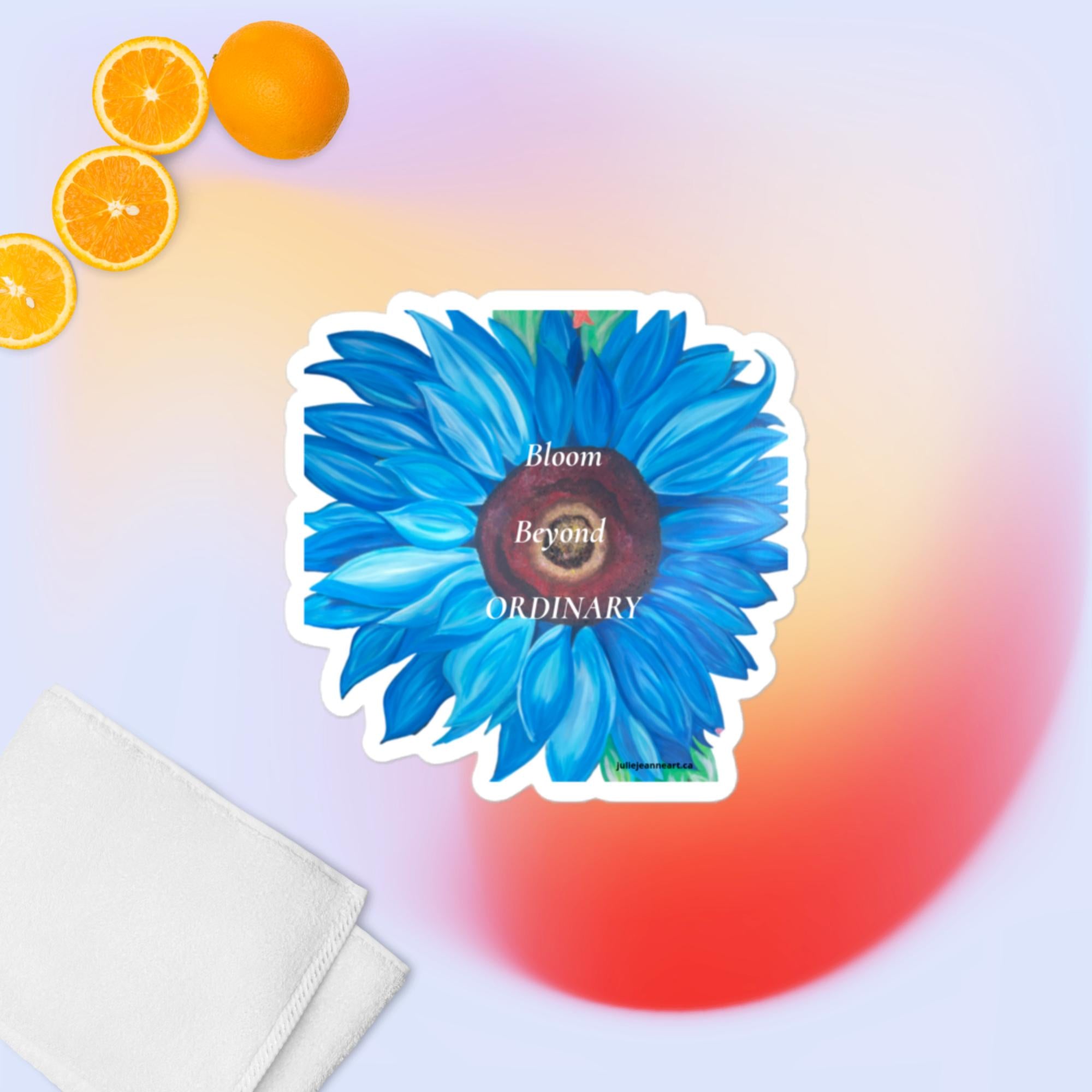 Bloom Beyond Ordinary - Stickers - Julie Jeanne Art
