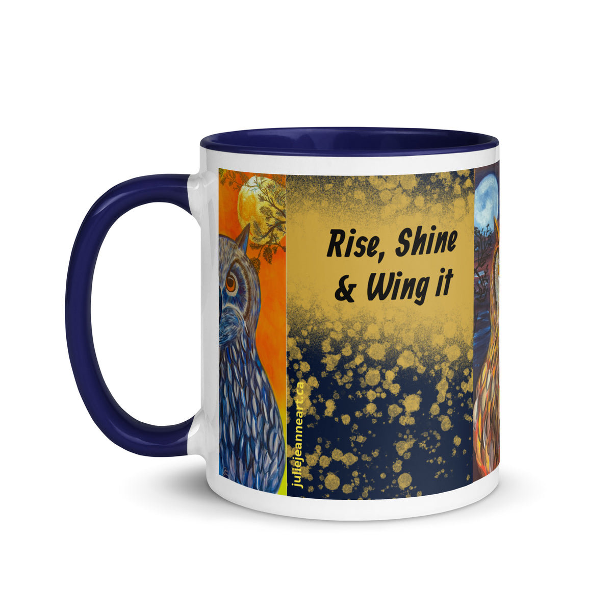 Rise, Shine & Wing it - Julie Jeanne Art
