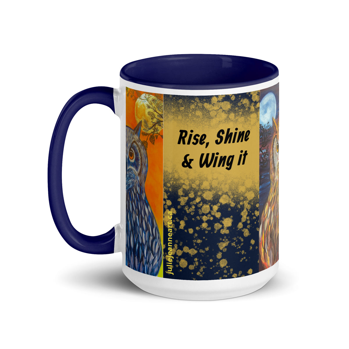 Rise, Shine & Wing it - Julie Jeanne Art